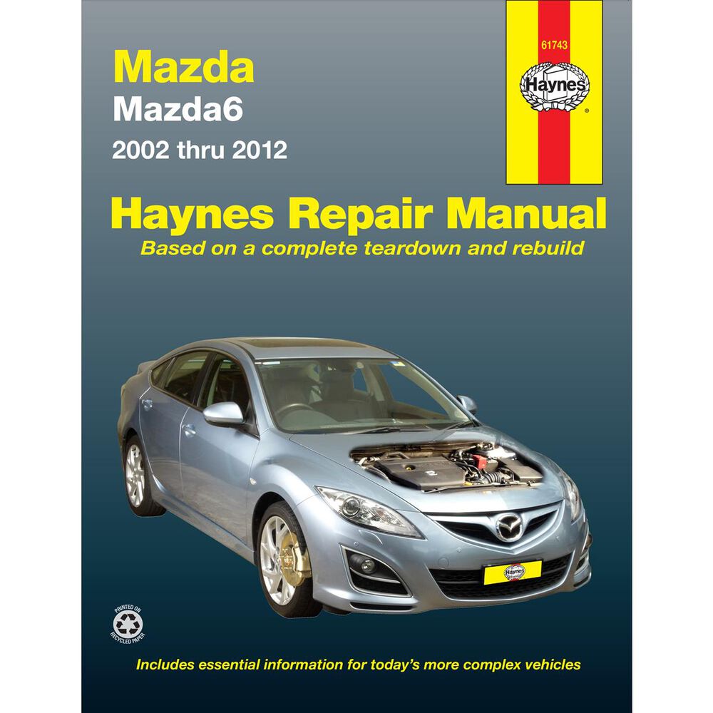 Haynes Repair Manual Mazda 6 GG, GY, GH 20022012, 61743 Supercheap