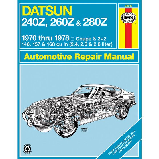 DATSUN Z-CAR HAYNES REPAIR MANUAL COVERING 240Z (1970 THRU 1973), 260Z (1974 THRU 1975) AND 280Z (1976 THRU 1978), , scaau_hi-res