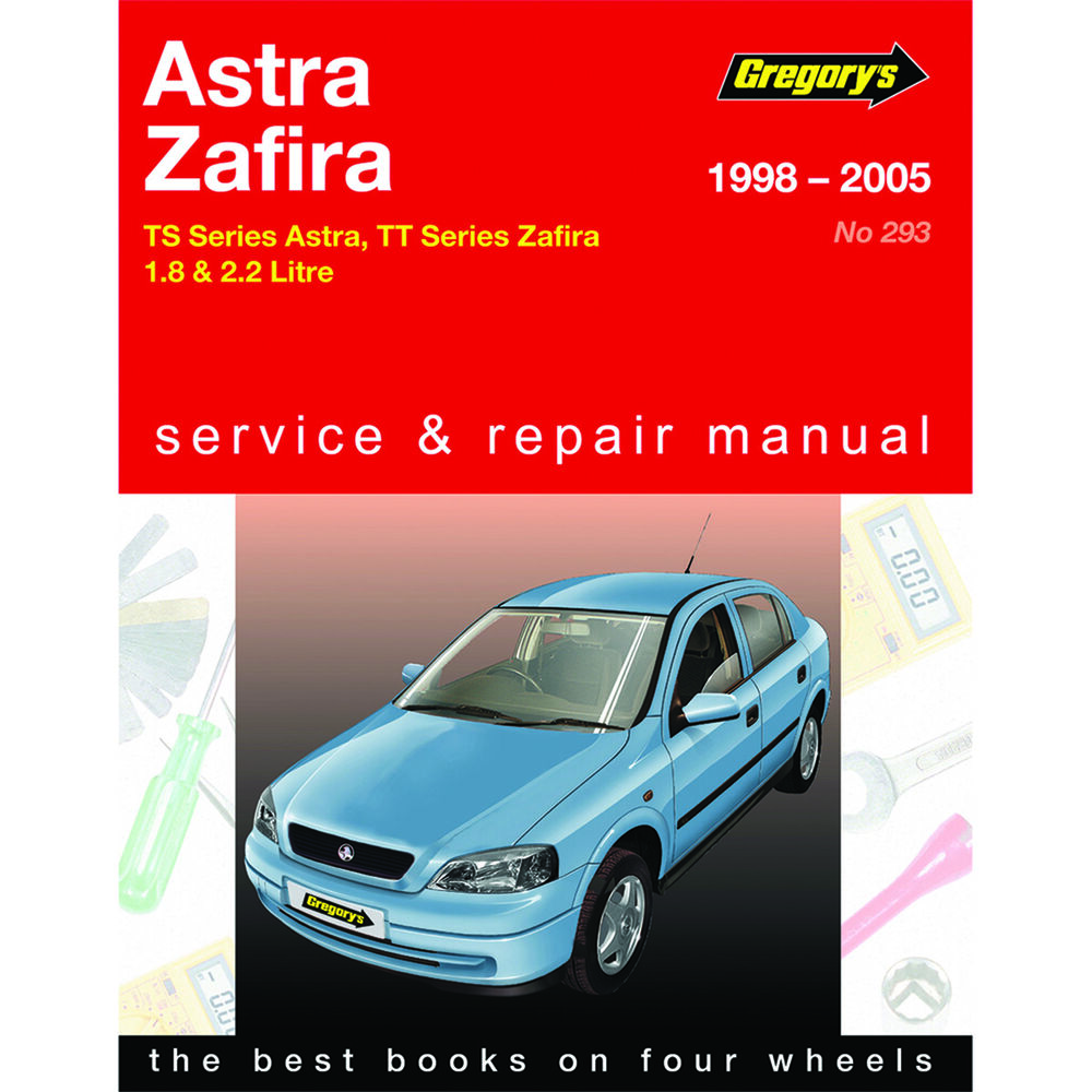Gregory's Car Manual For Holden Astra / Zafira 1998-2005 - 293 | Supercheap  Auto
