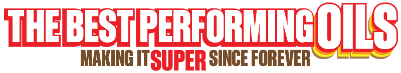 Make every trip super with the best performing oils