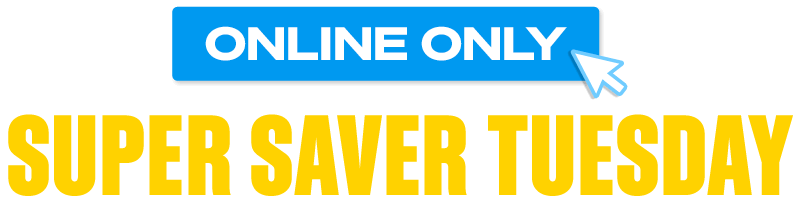 Super Saver Tuesdays