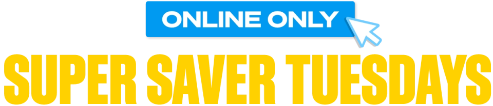 Super Saver Tuesdays