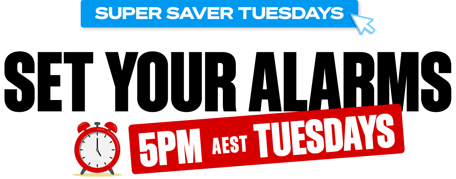 Super Saver Tuesdays